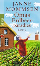 Omas Erdbeerparadies | Janne Mommsen | 