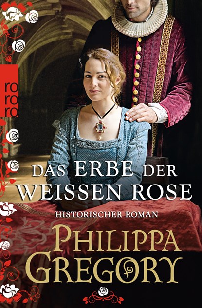 Das Erbe der weißen Rose, Philippa Gregory - Paperback - 9783499267130