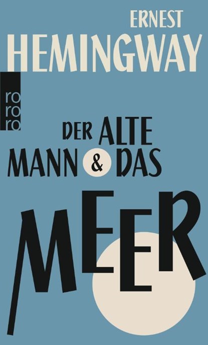 Der alte Mann und das Meer, Ernest Hemingway - Paperback - 9783499267673
