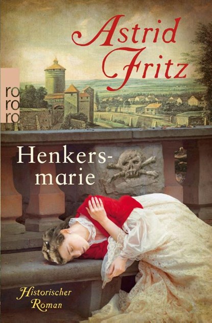 Henkersmarie, Astrid Fritz - Paperback - 9783499268403