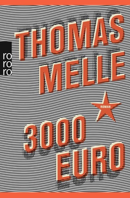 3000 Euro, Thomas Melle - Paperback - 9783499268427