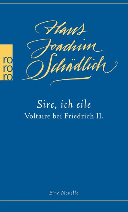 Sire, ich eile, Hans Joachim Schädlich - Paperback - 9783499268786