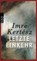 Letzte Einkehr, Imre Kertész - Paperback - 9783499269103
