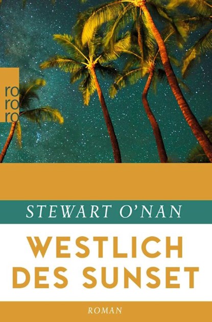 Westlich des Sunset, Stewart O'Nan - Paperback - 9783499269370
