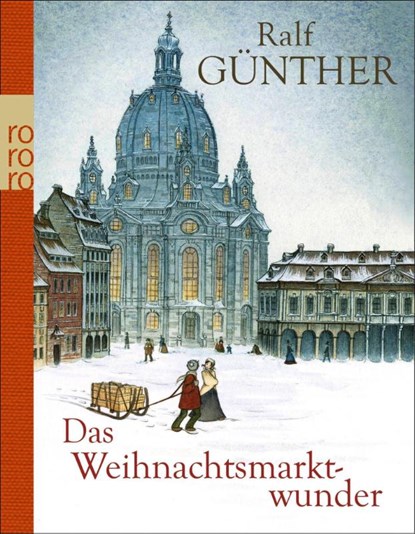 Das Weihnachtsmarktwunder, Ralf Günther - Paperback - 9783499269486