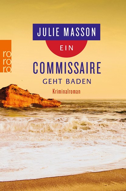 Ein Commissaire geht baden, Julie Masson - Paperback - 9783499269653