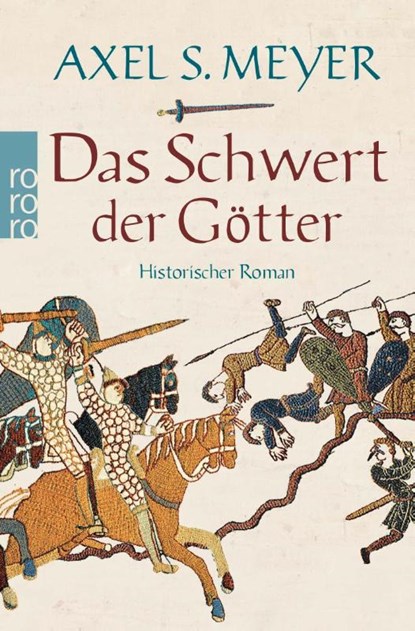 Das Schwert der Götter, Axel S. Meyer - Paperback - 9783499271540
