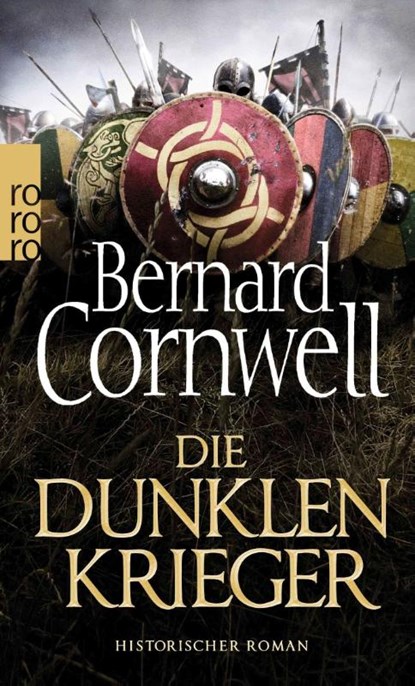 Die dunklen Krieger. Uhtred 09, Bernard Cornwell - Paperback - 9783499272189