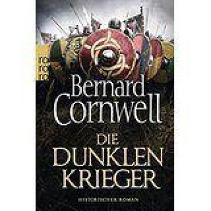 Die dunklen Krieger. Uhtred 09, Bernard Cornwell - Paperback - 9783499272189