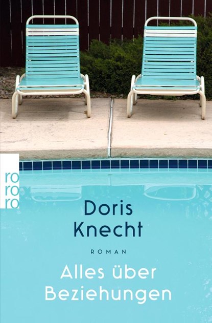Alles über Beziehungen, Doris Knecht - Paperback - 9783499272851