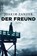Der Freund, Joakim Zander - Paperback - 9783499273643