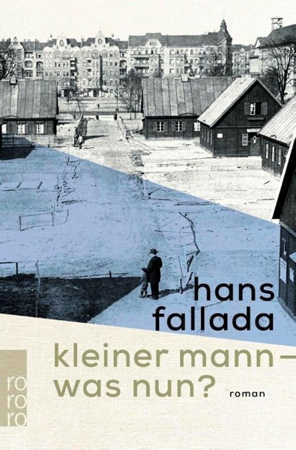 Kleiner Mann, was nun?, Hans Fallada - Paperback - 9783499273728