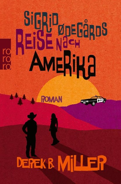 Sigrid Ødegårds Reise nach Amerika, Derek B. Miller - Paperback - 9783499274299