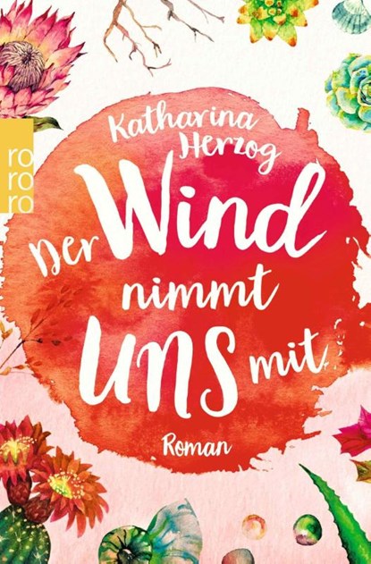 Der Wind nimmt uns mit, Katharina Herzog - Paperback - 9783499275289