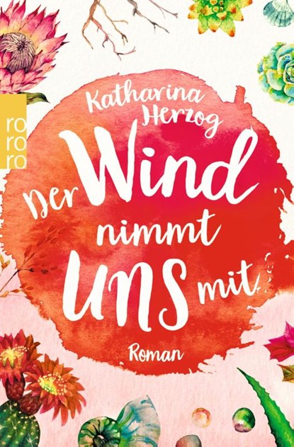 Der Wind nimmt uns mit, Katharina Herzog - Paperback - 9783499275289