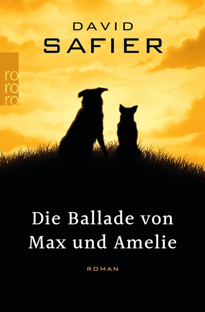 Die Ballade von Max und Amelie, David Safier - Paperback - 9783499275517
