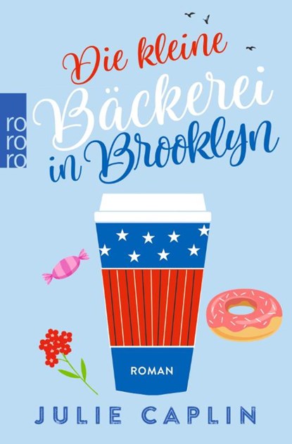 Die kleine Bäckerei in Brooklyn, Julie Caplin - Paperback - 9783499275524