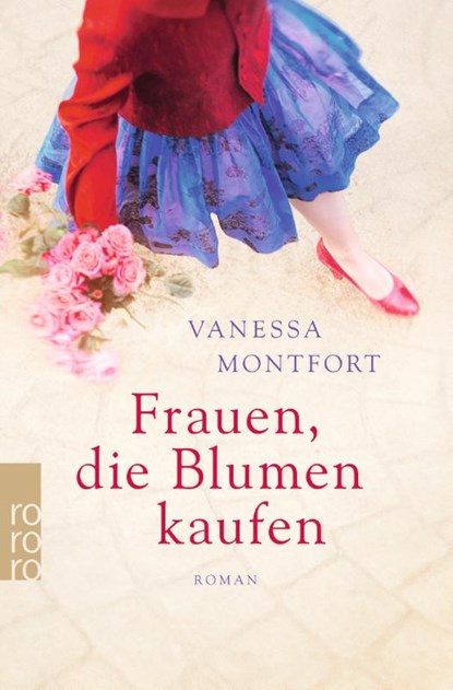 Frauen, die Blumen kaufen, Vanessa Montfort - Paperback - 9783499275593