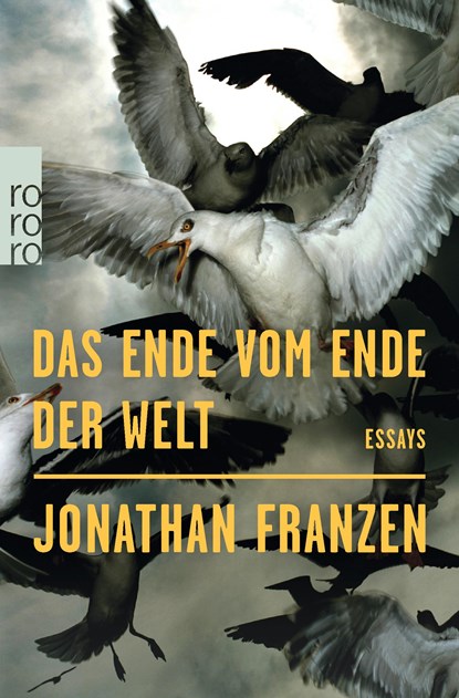 Das Ende vom Ende der Welt, Jonathan Franzen - Paperback - 9783499275753