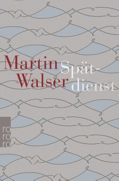 Spätdienst, Martin Walser - Paperback - 9783499275845