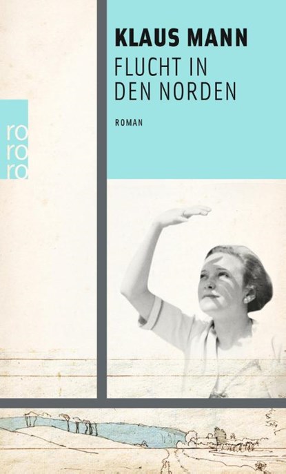 Flucht in den Norden, Klaus Mann - Paperback - 9783499276507