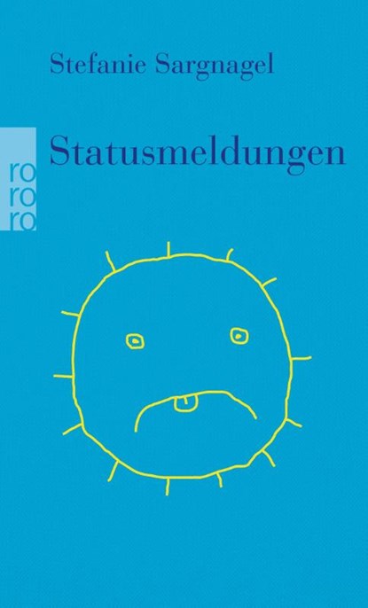 Statusmeldungen, Stefanie Sargnagel - Paperback - 9783499290138