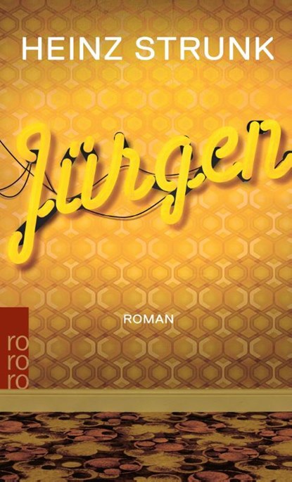 Jurgen, Heinz Strunk - Paperback - 9783499290411