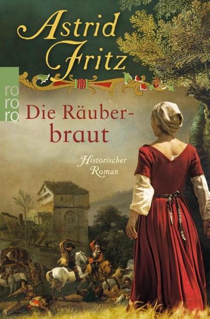 Die Räuberbraut, Astrid Fritz - Paperback - 9783499290527