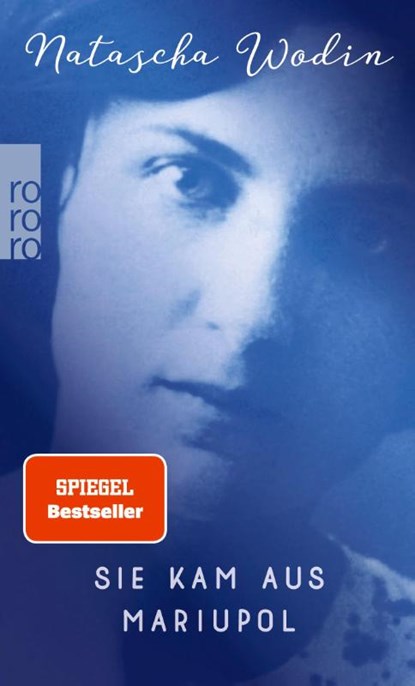 Sie kam aus Mariupol, Natascha Wodin - Paperback - 9783499290657