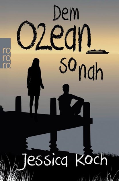 Dem Ozean so nah, Jessica Koch - Paperback - 9783499290886