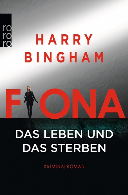 Fiona: Das Leben und das Sterben, Harry Bingham - Paperback - 9783499291371