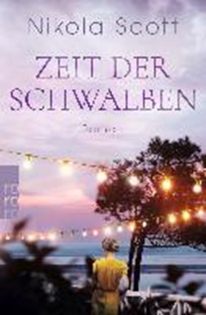 Zeit der Schwalben, SCOTT,  Nikola - Paperback - 9783499291456