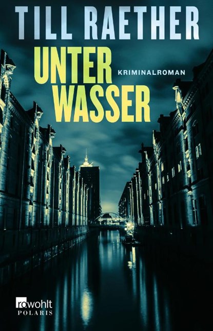 Unter Wasser, Till Raether - Paperback - 9783499291500