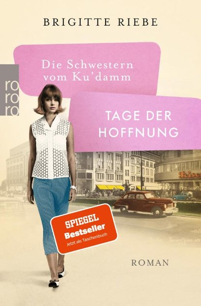 Die Schwestern vom Ku'damm: Tage der Hoffnung, Brigitte Riebe - Paperback - 9783499291739