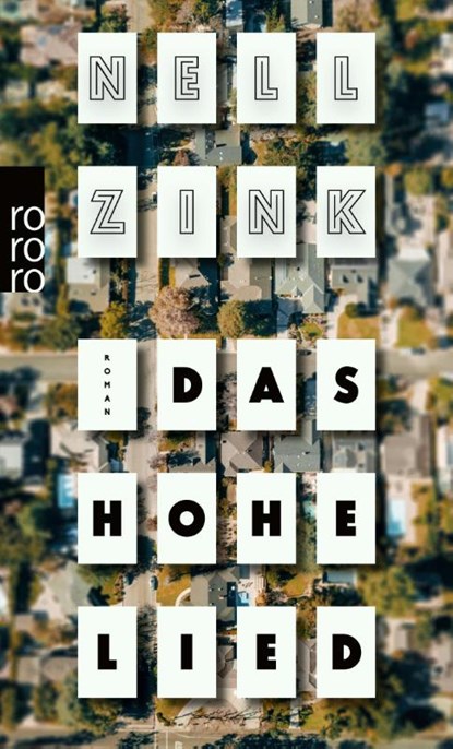 Das Hohe Lied, Nell Zink - Paperback - 9783499291852