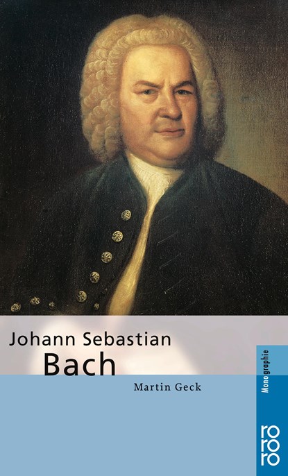 Johann Sebastian Bach, Martin Geck - Paperback - 9783499506376
