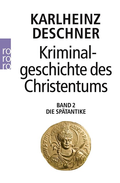 Kriminalgeschichte des Christentums 2, Karlheinz Deschner - Paperback - 9783499601422