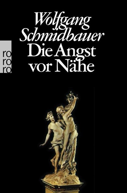 Die Angst vor Nähe, Wolfgang Schmidbauer - Paperback - 9783499604300