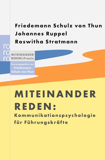 Kommunikationspsychologie für Führungskräfte, Johannes Ruppel ;  Friedemann Schulz von Thun ;  Roswitha Stratmann - Paperback - 9783499615313