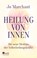 Heilung von innen, Jo Marchant - Paperback - 9783499619359