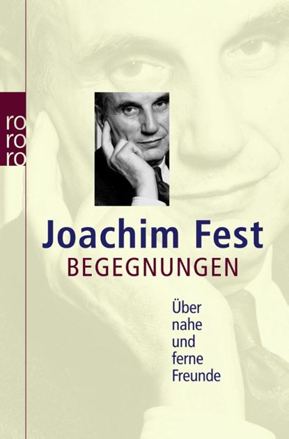 Begegnungen, Joachim Fest - Paperback - 9783499620829