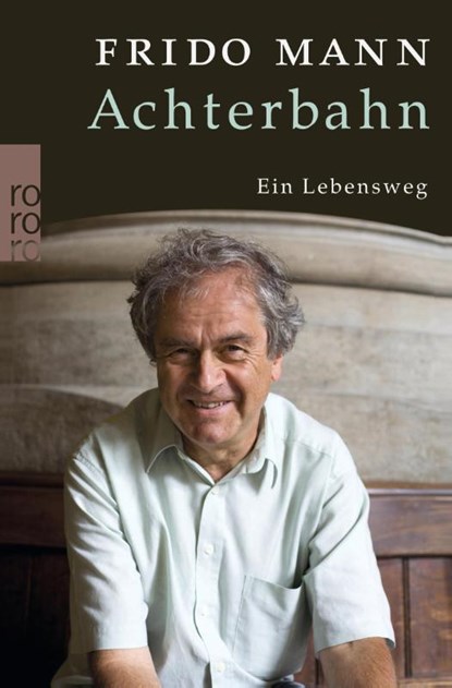 Achterbahn, Frido Mann - Paperback - 9783499623929