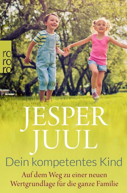 Dein kompetentes Kind, Jesper Juul - Paperback - 9783499625336