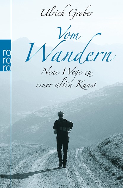 Vom Wandern, Ulrich Grober - Paperback - 9783499626852