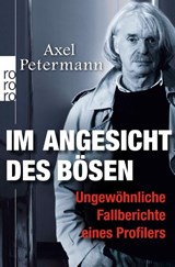 Im Angesicht des Bösen - Axel Petermann - 9783499627835