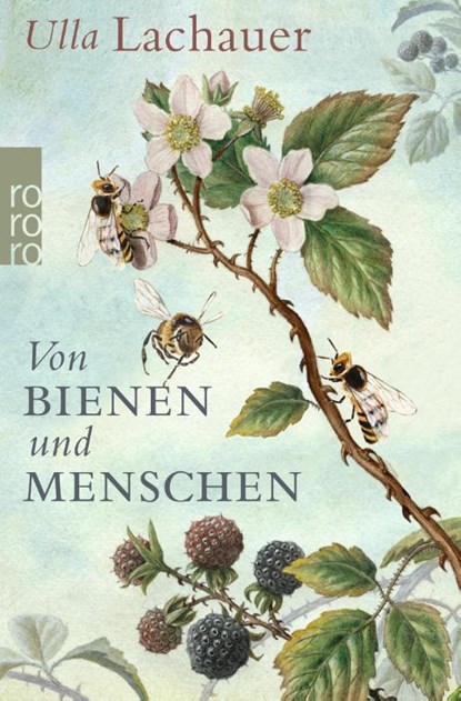 Von Bienen und Menschen, Ulla Lachauer - Paperback - 9783499632433