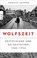 Wolfszeit, Harald Jähner - Paperback - 9783499633041