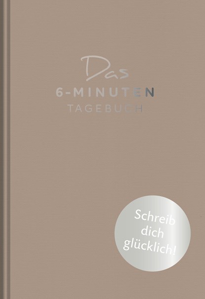 Das 6-Minuten-Tagebuch (pfefferbraun), Dominik Spenst - Gebonden - 9783499633874
