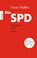 Die SPD, Franz Walter - Paperback - 9783499634451