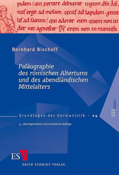 Paläographie des römischen Altertums und des abendländischen Mittelalters, Bernhard Bischoff - Paperback - 9783503098842